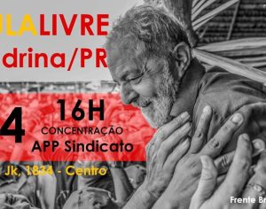 Movimentos organizam atos em defesa da liberdade de Lula