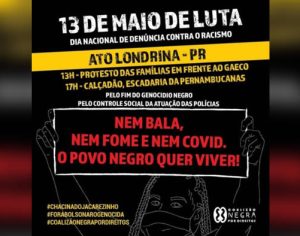 13 de maio: data é marcada por atos contra o genocídio do povo negro